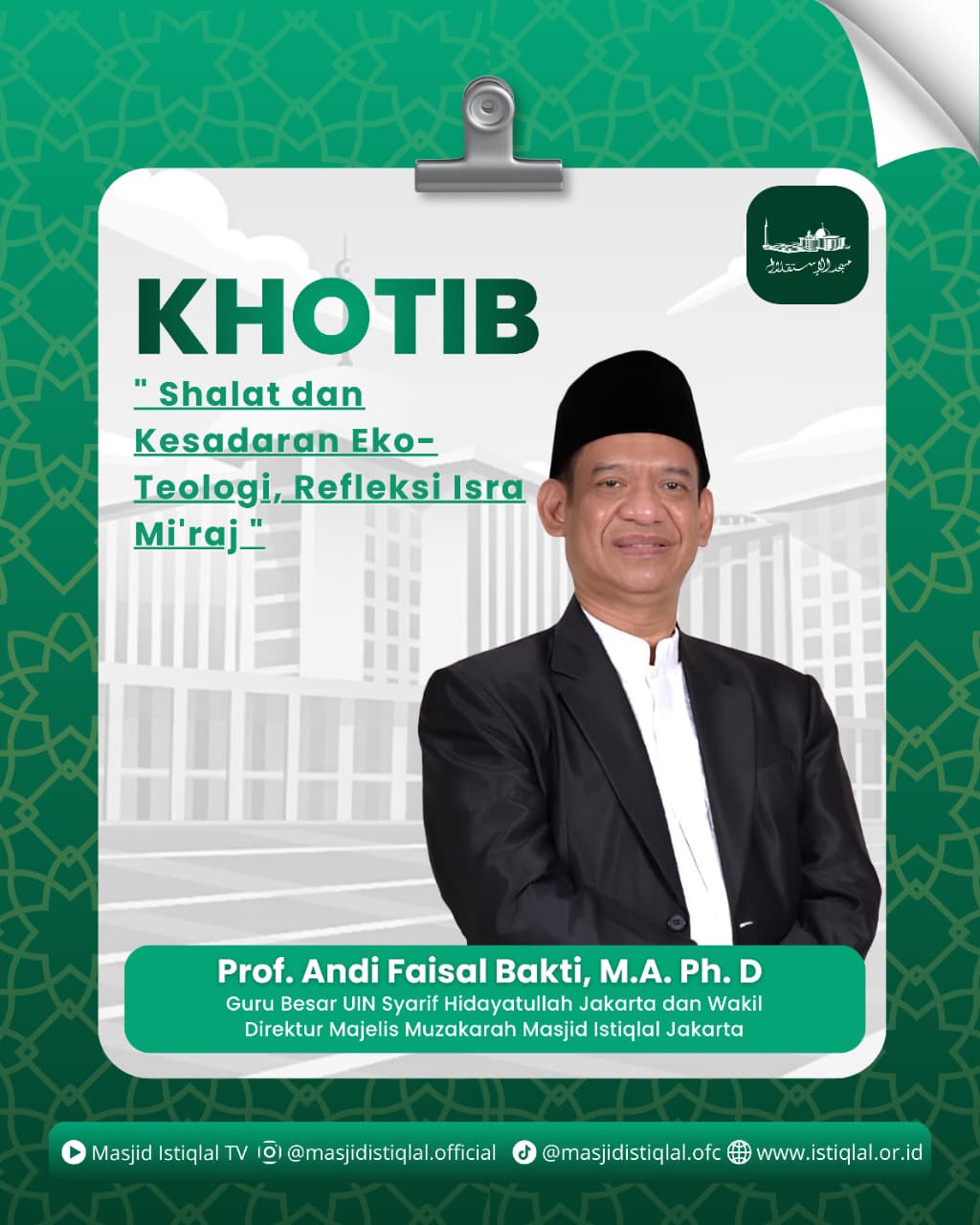 Khutbah Jumat Istiqlal: Shalat dan Kesadaran Eko-Teologi, Refleksi Isra Mikraj