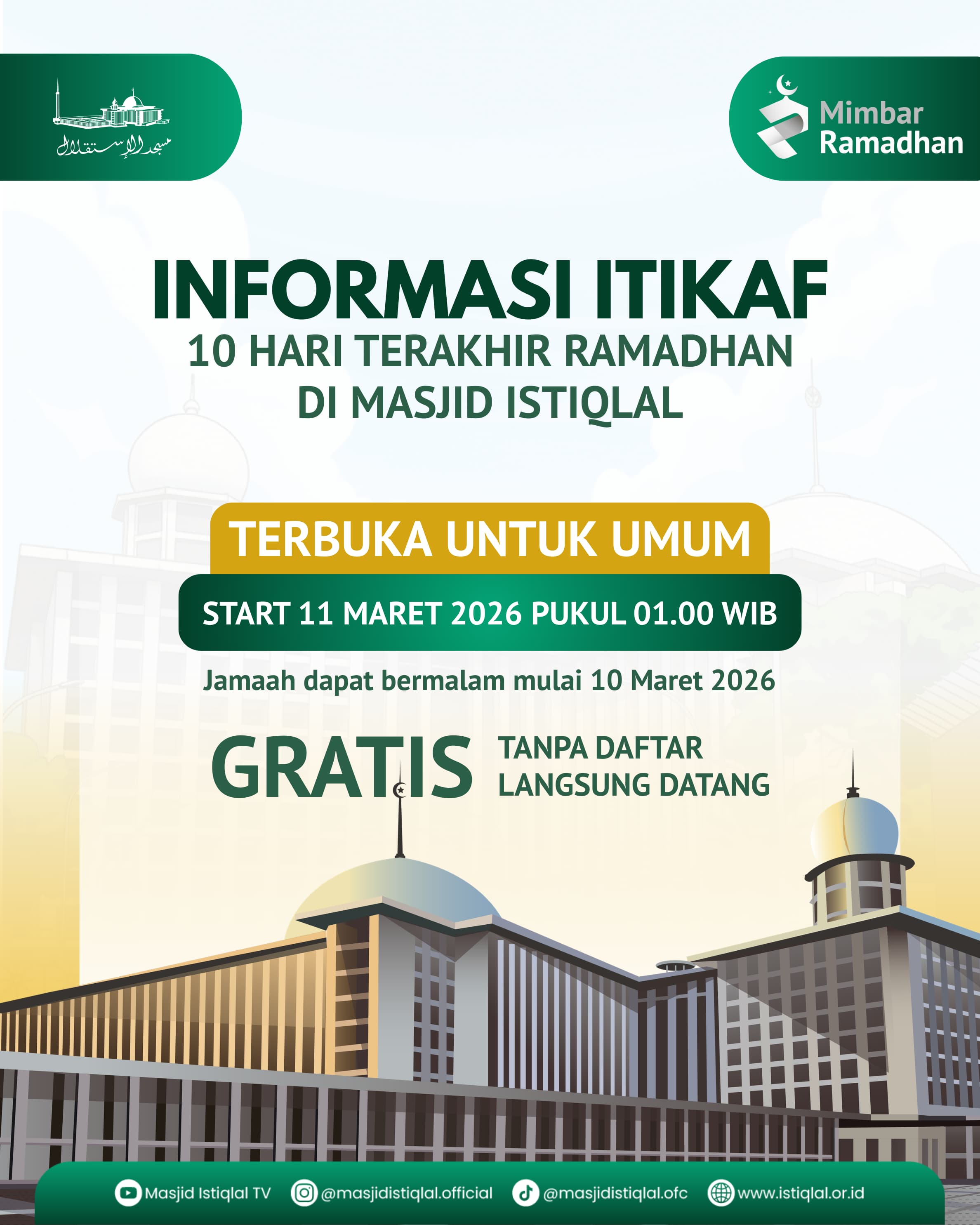 Informasi Itikaf Mandiri 10 Hari Terakhir Ramadhan 1447 H di Masjid Istiqlal