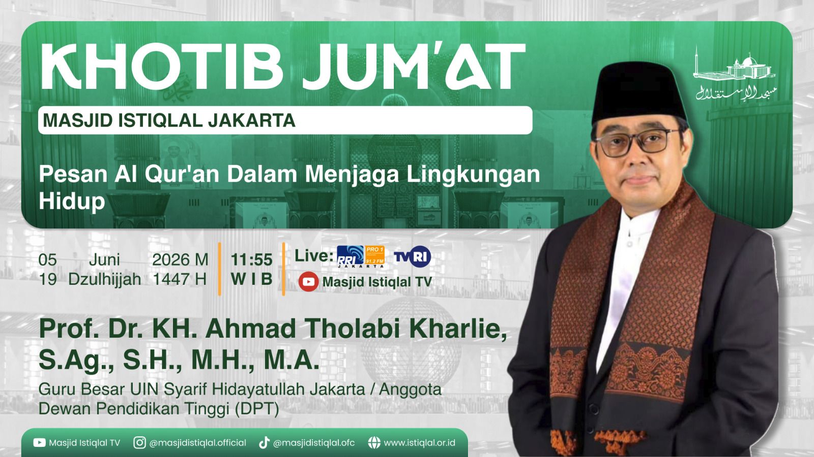 Khutbah Jumat Istiqlal: Pesan Alquran Dalam Menjaga Lingkungan Hidup