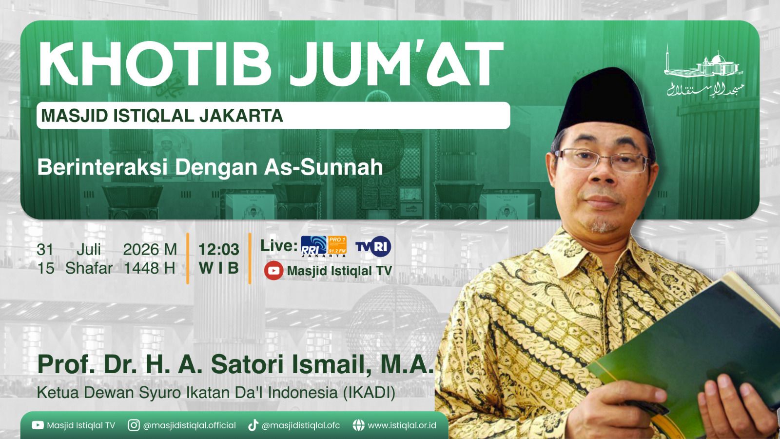 Khutbah Jumat Istiqlal: Berinteraksi Dengan As-Sunnah