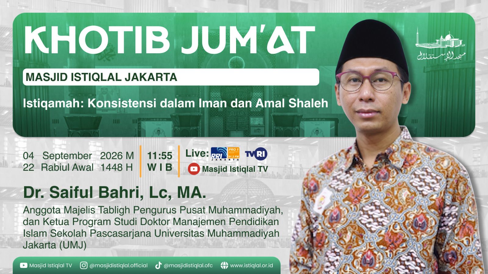 Khutbah Istiqlal: Istiqamah, Konsistensi dalam Iman dan Amal Shaleh