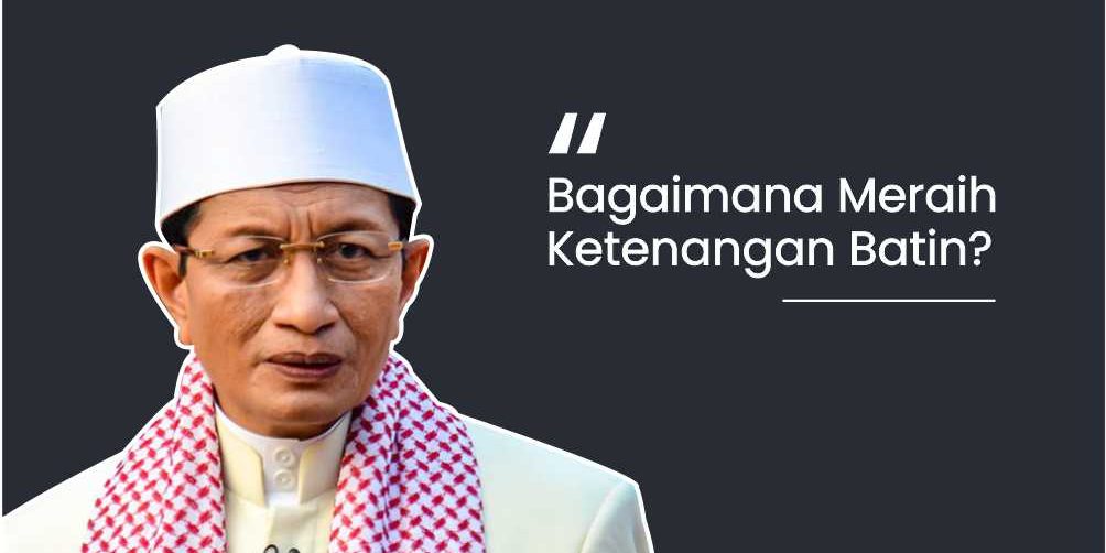 Bagaimana Meraih Ketenangan Batin ?