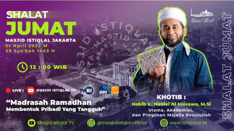 Khutbah Jumat: Madrasah Ramadhan Membentuk Pribadi Yang Tangguh