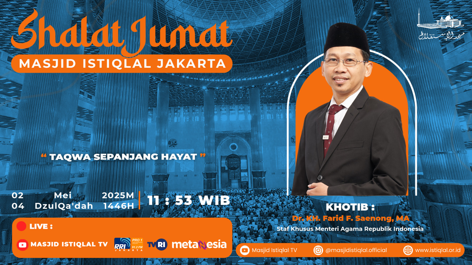 Khutbah Jumat Masjid Istiqlal: Dari Yattaqun ke Muttaqun, Ramadhan Sepanjang Hayat dalam Taqwa