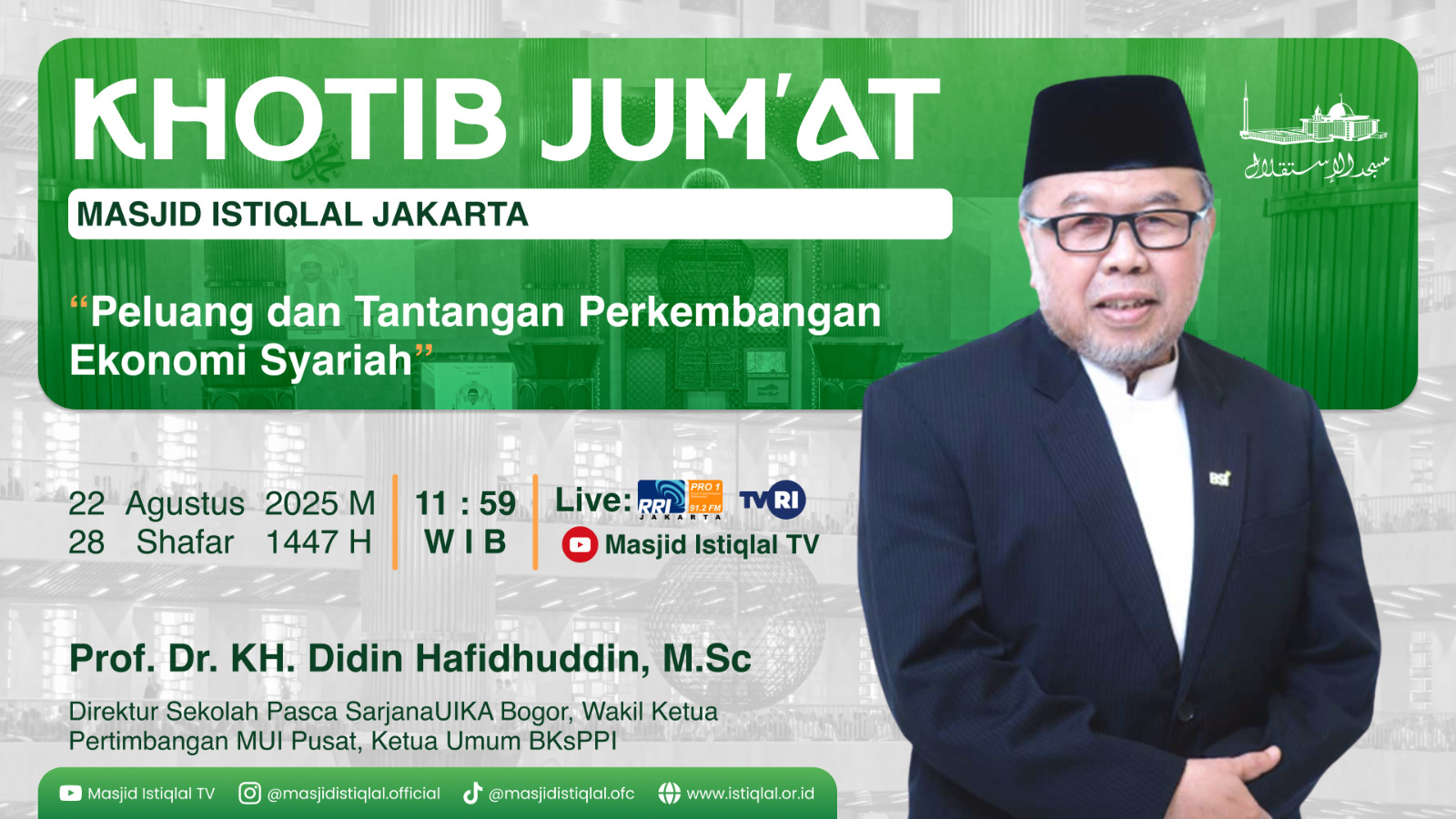 Khutbah Jumat Istiqlal: Peluang dan Tantangan Perkembangan Ekonomi Syariah