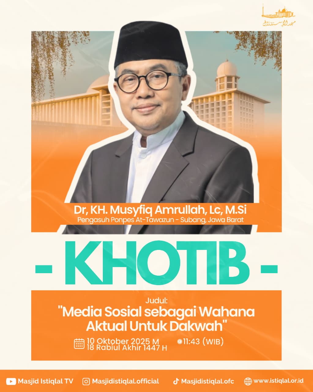 Khutbah Jumat Istiqlal: Media Sosial Sebagai Wahana Aktual Untuk Dakwah