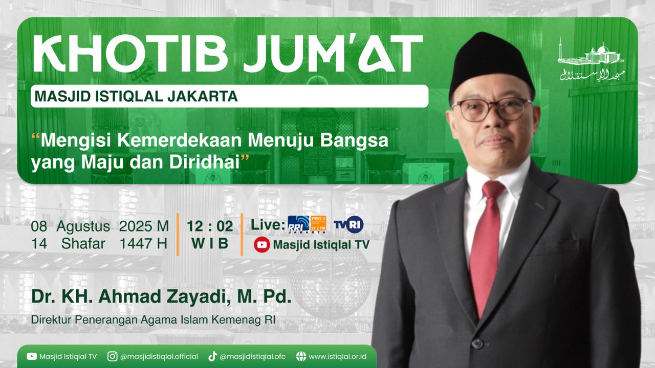 Khutbah Jumat Istiqlal: Mengisi Kemerdekaan Menuju Bangsa yang Maju dan Diridhai