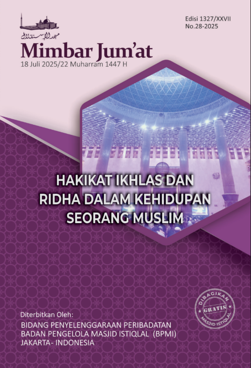 Hakikat Ikhlas dan Ridho dalam Kehidupan Seorang Muslim