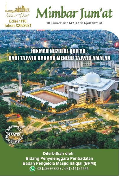 Hikmah Nuzulul Qur'an; Dari Tajwid Bacaan menuju Tajwid Amalan