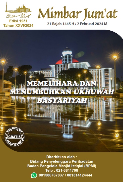 MEMELIHARA DAN MENUMBUHKAN UKHUWAH BASYARIYAH