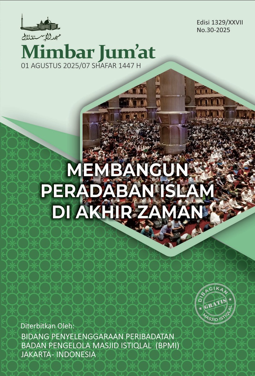 Membangun Peradaban Islam di Akhir Zaman