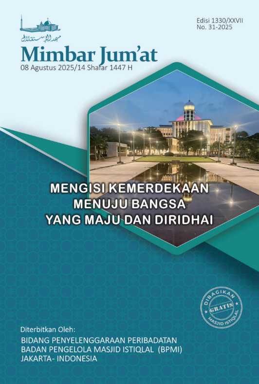 Mengisi Kemerdekaan Menuju Bangsa yang Maju dan Diridhai