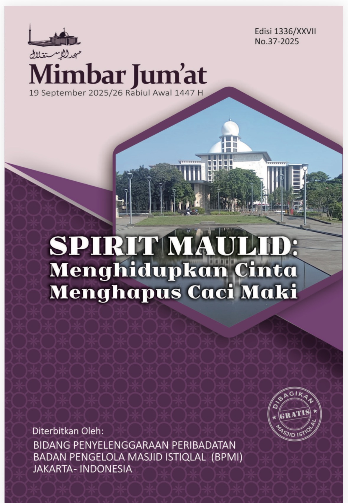 Spirit Maulid: Menghidupkan Cinta Menghapus Caci MakI