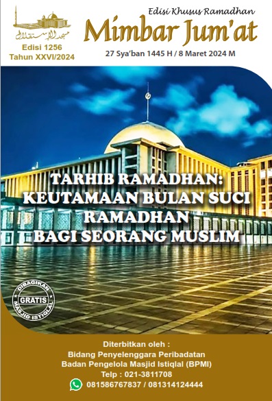 TARHIB RAMADHAN:KEUTAMAAN BULAN SUCI RAMADHAN BAGI SEORANG MUSLIM